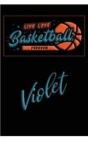 Live Love Basketball Forever Violet