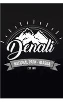Denali National Park Alaska Est. 1917