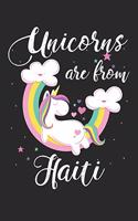 Unicorns Are from Haiti: A Blank Lined Unicorn Journal for Travelers or People from Haiti, Makes a Great Haiti Gift, Haiti Journal, or Haiti Souvenir