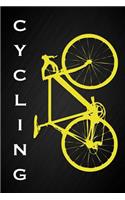 Cycling: Yellow Racing Bike Cycling Journal Blank Lined Notebook Novelty Birthday Gift for Dad, Cycling Fan