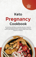 Keto Pregnancy Cookbook