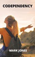 Codependency: An introduction guide on how to avoid codependency relationships.