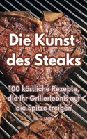 Kunst des Steaks