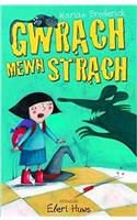 Cyfres Anni'r Wrach: Gwrach Mewn Strach