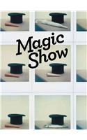 Magic Show