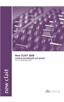 New CLAIT 2006 Unit 2 Creating Spreadsheets and Graphs Using Excel 2007