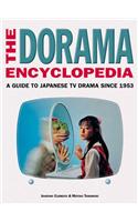 The Dorama Encyclopedia: A Guide to Japanese TV Drama Since 1953
