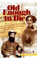 Old Enough to Die