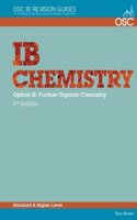 IB Chemistry Option G: Further Organic Chemistry Standard and Higher Level