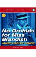 No Orchids For Miss Blandish