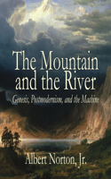 Mountain and the River