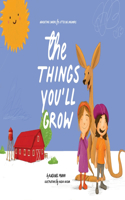Things You'll Grow