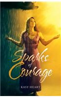 Sparks of Courage