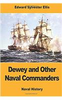 Dewey and Other Naval Commanders