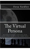 The Virtual Persona