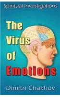 The Virus of Emotions