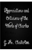Appreciations and Criticisms of the Works of Charles Dickens