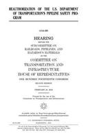 Reauthorization of the U.S. Department of Transportation's Pipeline Safety Program