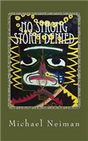 No Strong Storm Denied