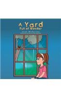 Yard Full of Wonder