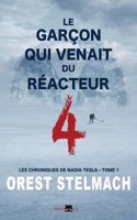 Le Garcon Qui Venait Du Reacteur 4