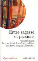 Entre Sagesse Et Passions