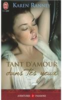 Tant D'Amour Dans Tes Yeux (NC)
