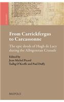 From Carrickfergus to Carcassonne