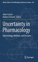 Uncertainty in Pharmacology