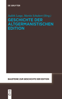 Geschichte der altgermanistischen Edition