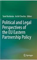 Political and Legal Perspectives of the EU Eastern Partnership Policy