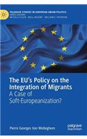 Eu's Policy on the Integration of Migrants