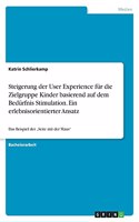 Steigerung der User Experience für die Zielgruppe Kinder basierend auf dem Bedürfnis Stimulation. Ein erlebnisorientierter Ansatz: Das Beispiel der "Seite mit der Maus"