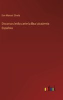 Discursos leídos ante la Real Academia Española