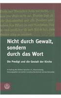 Nicht Durch Gewalt, Sondern Durch Das Wort