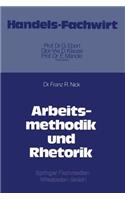 Arbeitsmethodik und Rhetorik
