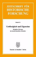 Gottlosigkeit Und Eigensinn