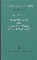 Narzissmus Und Illusionare Existenzform