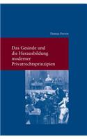 Das Gesinde Und Die Herausbildung Moderner Privatrechtsprinzipien: (297 Studien Zur Europaischen Rechtsgeschichte)