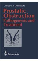 Prostatic Obstruction: Pathogenesis and Treatment