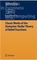 Classic Works of the Dempster-Shafer Theory of Belief Functions