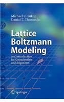 Lattice Boltzmann Modeling: An Introduction for Geoscientists and Engineers