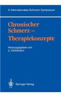 Chronischer Schmerz -- Therapiekonzepte