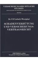 Schadenverhuetung und Versicherungsvertragsrecht