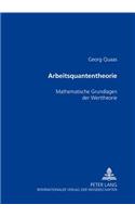 Arbeitsquantentheorie