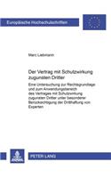 Der Vertrag Mit Schutzwirkung Zugunsten Dritter