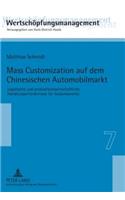 Mass Customization Auf Dem Chinesischen Automobilmarkt