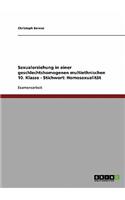 Sexualerziehung in einer geschlechtshomogenen multiethnischen 10. Klasse - Stichwort: Homosexualität(German)