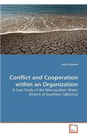 Conflict and Cooperation Within an Organization