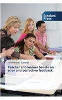 Teacher and Learner Beliefs on Error and Corrective Feedback